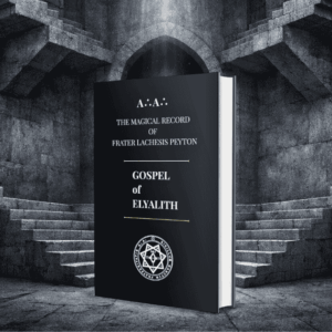 Gospel of Elyalith: Magical Record of Lachesis book cover — Saklas Publishing
